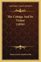 The Cottage And Its Visitor 1120740746 Book Cover