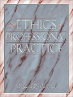 The Ethics of Professional Practice 0205308783 Book Cover