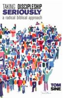 Taking Discipleship Seriously: A Radical Biblical Approach 0817010858 Book Cover