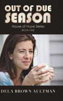 OUT OF DUE SEASON 1545649650 Book Cover
