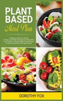 Plant based diet cookbook for beginners: A kick-start Guide with lot of Delicious and Healthy Whole Food Recipes that will Make you Drool. Includes a 30-Day Vegan Meal Plan for People & Athletes 1801119937 Book Cover