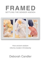 Framed: Settling the Gender Agenda 1922532614 Book Cover