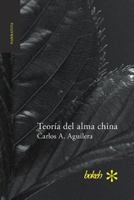 Teoria del Alma China 9491515675 Book Cover