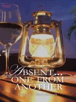 Absent . . . One from Another 1490748938 Book Cover