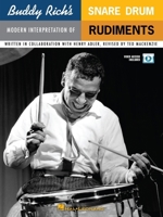 Buddy Rich's Modern Interpretation of Snare Drum Rudiments