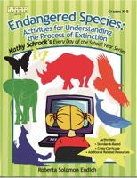Endangered Species: Understanding the Process of Extinction 1586830716 Book Cover