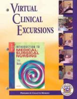 Virtual Clinical Excursions for Introduction to Medical-Surgical Nursing 1416044604 Book Cover