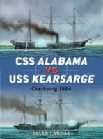 CSS Alabama vs USS Kearsarge: Cherbourg 1864 1849084920 Book Cover