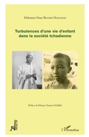 Turbulences d'une vie d'enfant dans la société tchadienne (French Edition) 2343081972 Book Cover
