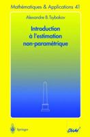 Introduction à l'estimation non paramétrique (Mathématiques et Applications) 3540405925 Book Cover