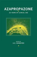 Azapropazone - 20 Years of Clinical Use 9401068062 Book Cover