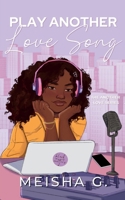 Play Another Love Song B0B9R2JWL8 Book Cover