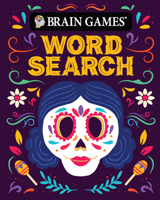 Brain Games - Take-Along - Word Search (Sugar Skull Design - Day of the Dead and Halloween) B0GZM9S1S4 Book Cover
