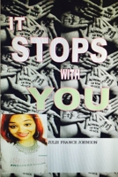 It Stops With You 1329634128 Book Cover