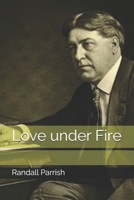 Love Under Fire 0692307915 Book Cover