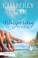 Whispering Pines: Large Print (Gift of Whispering Pines-Large Print) 1961305070 Book Cover