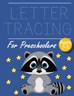 Letter Tracing for Preschoolers Raccoon: Letter Tracing Book |Practice for Kids | Ages 3+ | Alphabet Writing Practice | Handwriting Workbook | Kindergarten | toddler | Raccoon 1690994800 Book Cover
