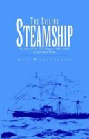 The Sailing Steamship 1413454607 Book Cover