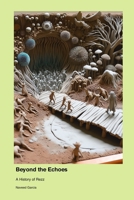 Beyond the Echoes: A History of Rezz 1779693486 Book Cover