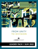 Gospel Project: Students - Leader Pack - Summer 2022 1087769027 Book Cover