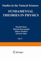 Fundamental Theories in Physics (Studies in the Natural Sciences, V. 5) 0306369052 Book Cover
