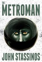 The Metroman 1508413053 Book Cover