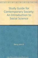 Study Guide for Contemporary Society: An Introduction to Social Science 0205473547 Book Cover
