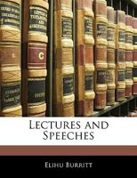 Lectures and Speeches 1437126073 Book Cover