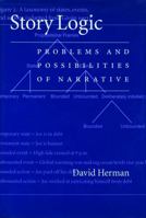 Story Logic: Problems and Possibilities of Narrative (Frontiers of Narrative) 0803273428 Book Cover