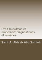 Droit Musulman Et Modernité: Diagnostiques Et Remèdes 1505243734 Book Cover