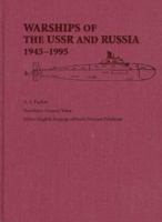 Warships of the USSR and Russia 1945-1995 155750671X Book Cover