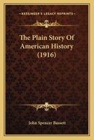 The Plain Story of American History 1345814860 Book Cover