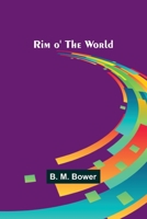 Rim O' The World 1517116538 Book Cover