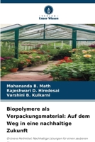 Biopolymere als Verpackungsmaterial: Auf dem Weg in eine nachhaltige Zukunft 6208488346 Book Cover