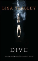 Dive: A Novel 1582343985 Book Cover