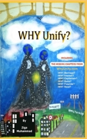 WHY Unify?: Education Is Freedom B0CT3WJY28 Book Cover