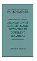 Delineation of Mine Sites and Potential in Different Sea Areas (Seabed Minerals) 086010396X Book Cover