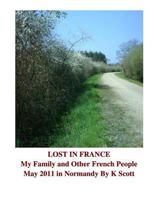 My Family and Other French People: A Journey Through Normandy 153904632X Book Cover