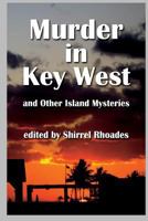 Murder in Key West and Other Island Mysteries 149105364X Book Cover