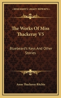 Bluebeard's Keys, And Other Stories 1016993617 Book Cover