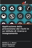 Applicazione della prevenzione dei rischi in un istituto di ricerca e insegnamento (Italian Edition) 6208020670 Book Cover