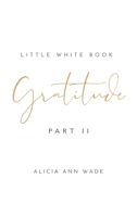 Gratitude: Little White Book 1504324781 Book Cover