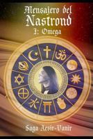 Mensajero del Nastrond: I: Omega 1794375945 Book Cover