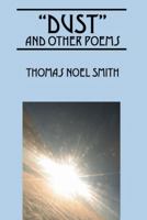 "Dust" and Other Poems 1432768786 Book Cover