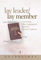Guidelines 2009-2012 Lay Leader Lay Member 0687648114 Book Cover