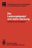 Der Leistungsbedarf Und Seine Deckung: Analysen Und Strategien. VDI/Vde/Gfpe-Tagung in Schliersee Am 16./17. Mai 1979 354009427X Book Cover