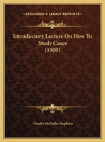 Introductory Lecture On How To Study Cases 1169384862 Book Cover