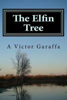 The Elfin Tree 1523710969 Book Cover