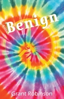 Benign 0578336510 Book Cover