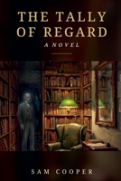 The Tally of Regard B0HMFR8CWM Book Cover